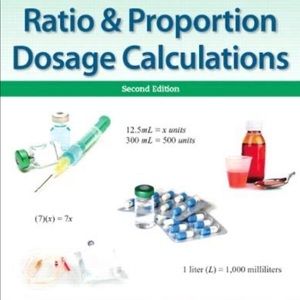 Ratio&Proportions Dosage Calculations 2nd edition